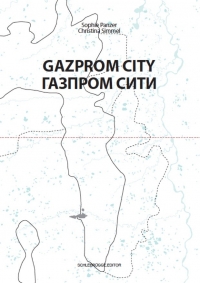 Gazprom City ©Sophie Panzer und Christina Simmel